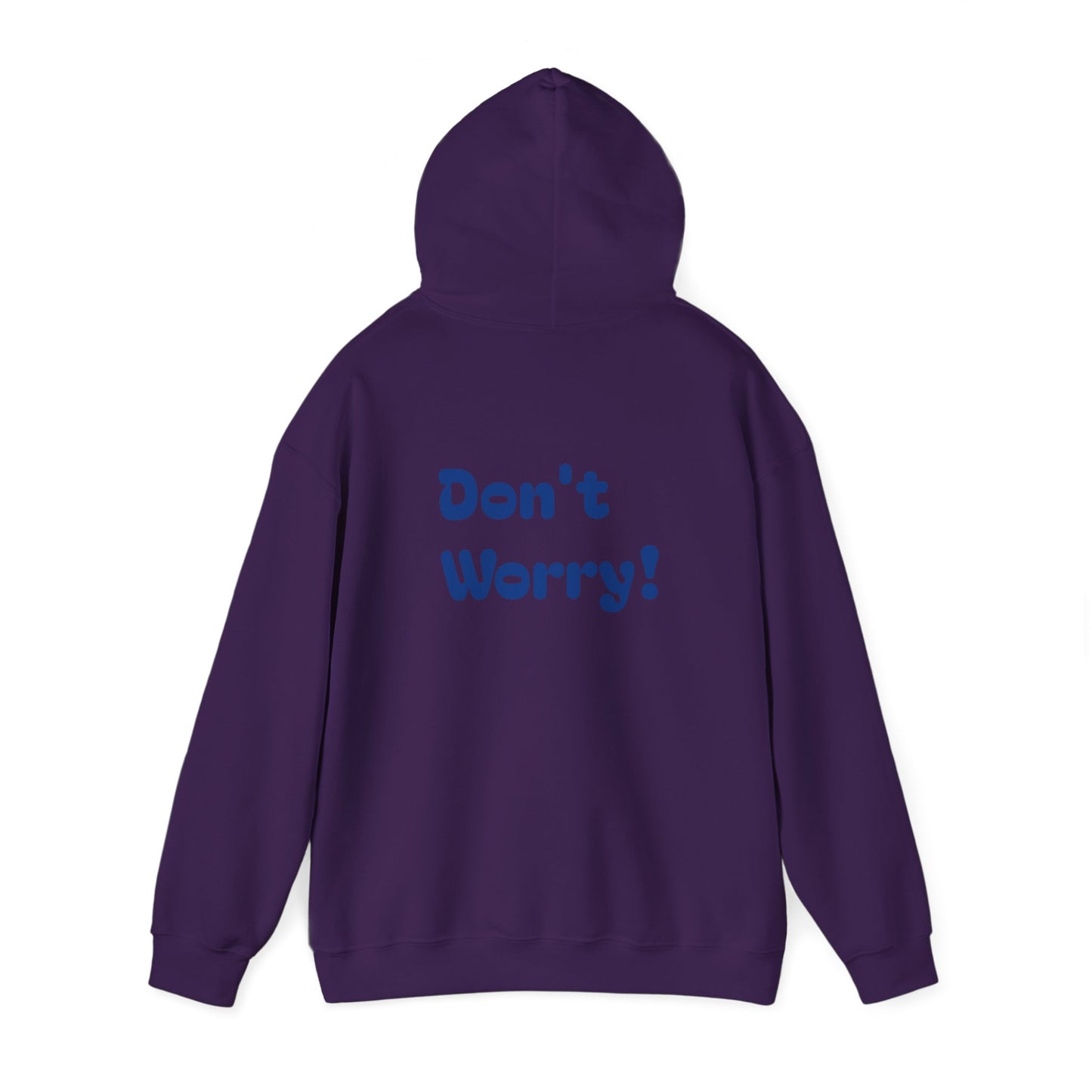 Don't worry, be happy hoodie.